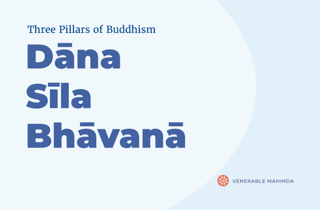 DĀNA SĪLA BHĀVANĀ by Venerable Mahinda