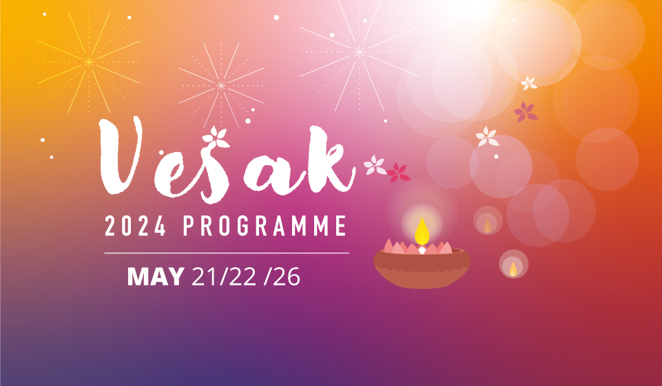 Vesak Programme & Light Offering 2024