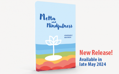 Mettā and Mindfulness by Venerable Mahinda